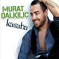 Murat Dalkılıç - Kasaba альбом