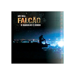 MV Bill - FalcÃ£o - O Bagulho Ã Doido альбом