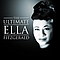 Ella Fitzgerald - The Ultimate Ella Fitzgerald album