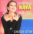 Mariella Nava - Pazza Di Te альбом
