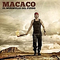 Macaco - El Murmullo Del Fuego album