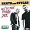 Beats And Styles - We&#039;re Not Ready Yet album