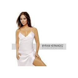 Myriam Hernández - EnamorÃ¡ndome album
