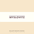 Myslovitz - Skalary Mieczyki Neonki album