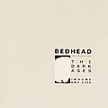 Bedhead - The Dark Ages album