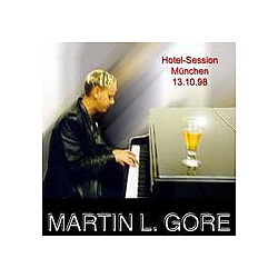 Martin L. Gore - Hotel-Session MÃ¼nchen 13.10.98 album