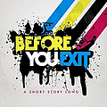 Before You Exit - A Short Story Long альбом