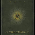 Nell - The Trace альбом