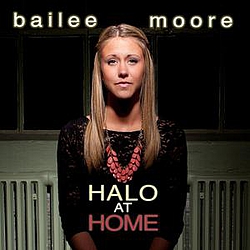 Bailee Moore - Halo At Home альбом