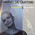 Mathilde Santing - Texas Girl &amp; Pretty Boy альбом