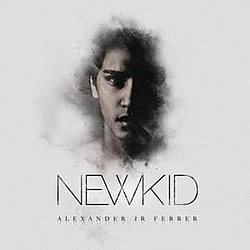Newkid - Alexander JR Ferrer альбом