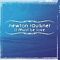 Newton Faulkner - It Must Be Love альбом