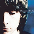 Maximilian Hecker - I Am Falling Now album