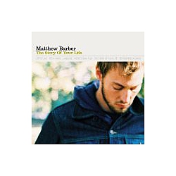 Matthew Barber - The Story Of Your Life album