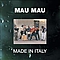 Mau Mau - Made in Italy альбом