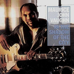 Maurice John Vaughn - In the Shadow of the City album