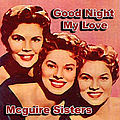 McGuire Sisters - Good Nigt My Love album