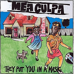 Mea Culpa - They Put You in a Mask album