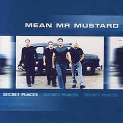 Mean Mr Mustard - Secret Places album