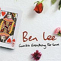 Ben Lee - Gamble Everything for Love album