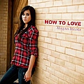 Megan Nicole - How To Love album