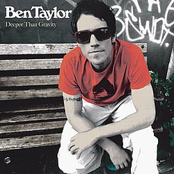 Ben Taylor - Deeper Than Gravity album