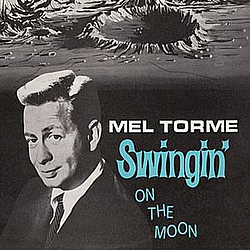 Mel Torme - Swingin&#039; on the Moon альбом
