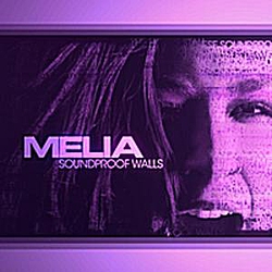 Melia - Soundproof Walls альбом