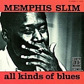 Memphis Slim - All Kinds Of Blues album