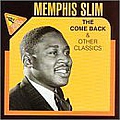 Memphis Slim - Come Back &amp; Other Classics album