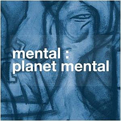 Mental - Planet Mental альбом