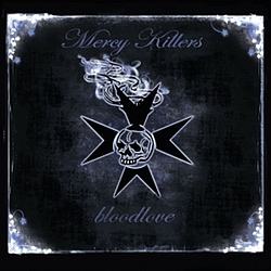 Mercy Killers - Bloodlove album