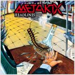 Metakix - Headlines album