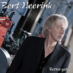 Bert Heerink - Better Yet album
