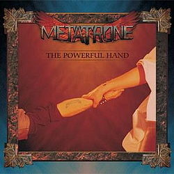 Metatrone - The Powerful Hand album