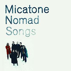 Micatone - Nomad Songs album