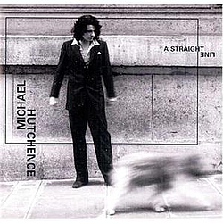 Michael Hutchence - A Straight Line album