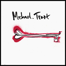 Michael Trent - Michael Trent album