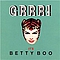 Betty Boo - Grrr! It&#039;s Betty Boo album