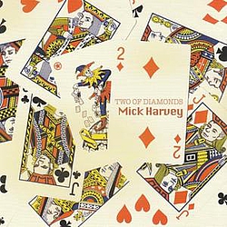 Mick Harvey - Two of Diamonds album