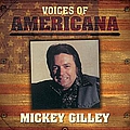 Mickey Gilley - Voices Of Americana: Mickey Gilley album
