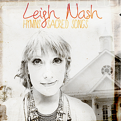 Leigh Nash - Hymns &amp; Sacred Songs album