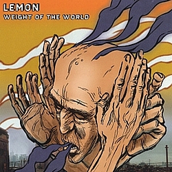 Lemon - Weight of the World album