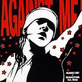 Against Me! - Against Me! Is Reinventing Axl Rose альбом