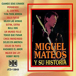 Miguel Mateos - Miguel Mateos y Su Historia альбом