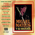 Miguel Mateos - Miguel Mateos y Su Historia album