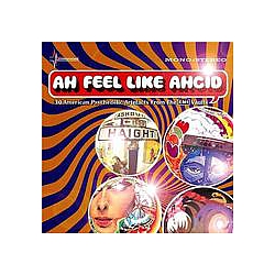 Balloon Farm - Ah Feel Like Ahcid! - 30 American Psychedelic Artefacts From The EMI Vaults album