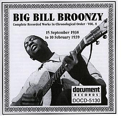 Big Bill Broonzy - Big Bill Broonzy Vol. 8 1938 - 1939 альбом