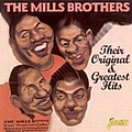 Mills Brothers - Their Original and Greatest Hits альбом