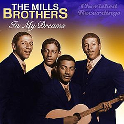 Mills Brothers - In My Dreams альбом